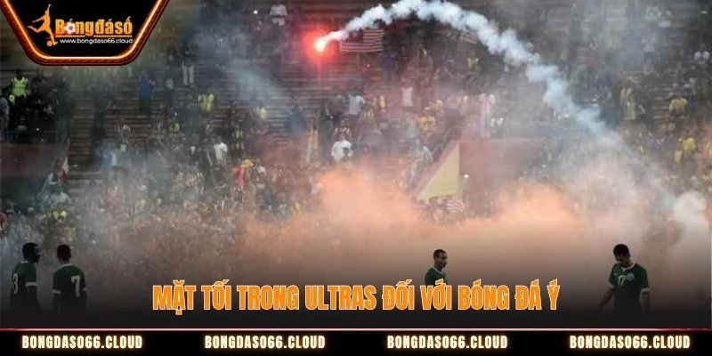 Văn hóa Ultras: nét đẹp hay vấn nạn kéo lùi Serie A? 2 Mặt tối trong Ultras đối với bóng đá Ý