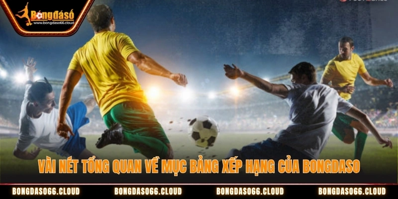 Bảng xếp hạng 1 mục bảng xếp hạng Bongdaso