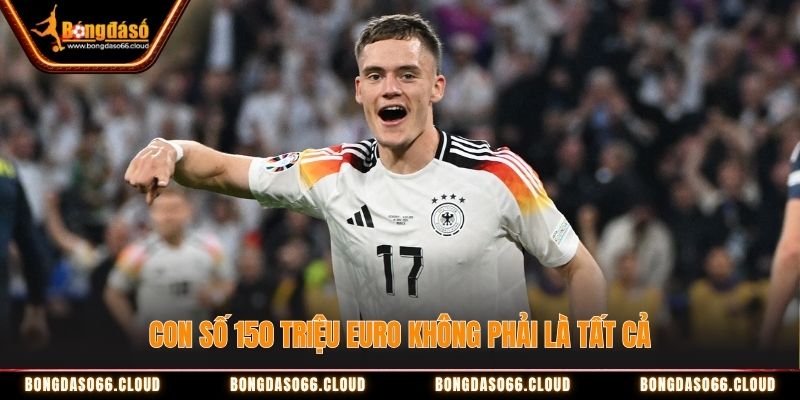 Con số 150 triệu Euro không phải là tất cả Con số 150 triệu Euro không phải là tất cả